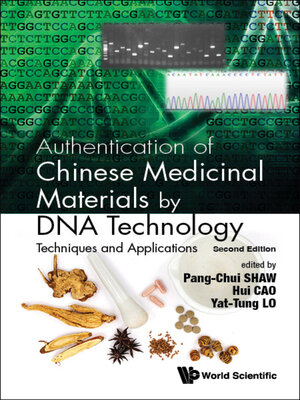 cover image of Authentication of Chinese Medicinal Materials by Dna Technology